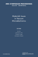 Materials Issues in Vacuum Microelectronics: Volume 509