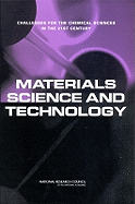 Materials Science and Technology: Challenges for the Chemical Sciences in the 21st Century