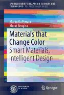 Materials That Change Color: Smart Materials, Intelligent Design
