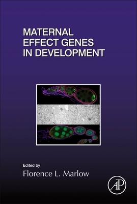 Maternal Effect Genes in Development - Marlow, Florence L (Editor)