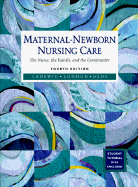 Maternal-Newborn Nursing Care: The Nurse, the Family, and the Community - Ladewig, Patricia A Weiland, and Olds, Sally Brookens, and London, Marcia L