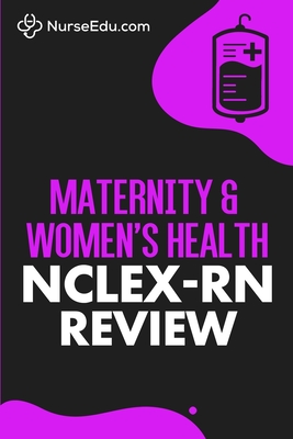 Maternity & Women's Health - NCLEX-RN Review - Nurseedu