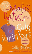 Mates, Dates, and Sole Survivors - Hopkins, Cathy