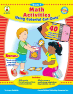 Math Activities Using Colorful Cut-Outs(tm), Grade 1