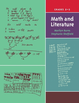 Math and Literature, Grades 2-3 - Burns, Marilyn, and Sheffield, Stephanie