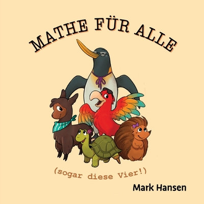 Math Fr Alle - Hansen, Mark, and Schindelhauer, Barbara (Translated by)