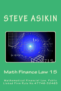 Math Finance Law 15: Mathematical Financial Law, Public Listed Firm Rule No.47746-50465