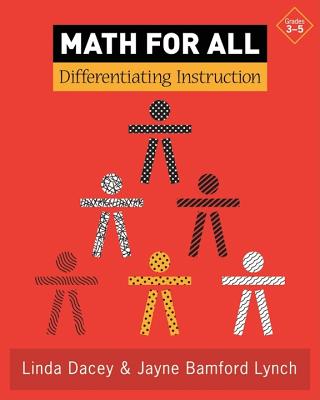 Math for All: Differentiating Instruction, Grade 3-5 - Dacey, Linda Schulman, and Lynch, Jayne Bamford