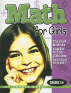 Math for Girls Grades 3-6: The Book with the Number to Help Girls Love and Excel in Math!