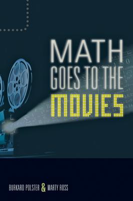 Math Goes to the Movies - Polster, Burkard, and Ross, Marty