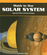 Math in Our Solar System: Applying Problem-Solving Strategies