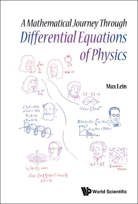 Math Journey Through Differential Equations of Physics - Max Lein