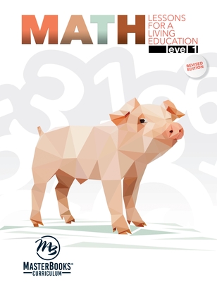 Math Level 1: Lessons for a Living Education - O'Dell, Angela