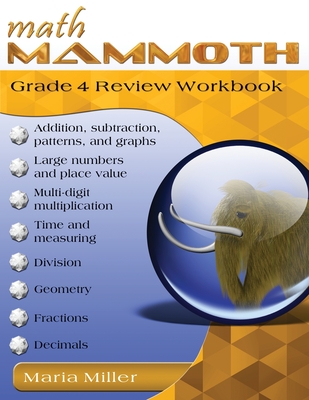 Math Mammoth Grade 4 Review Workbook - Miller, Maria