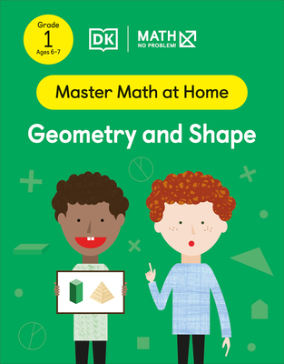 Math - No Problem! Geometry and Shape, Grade 1 Ages 6-7 - Math - No Problem!