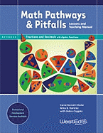 Math Pathways & Pitfalls: Lessons and Teaching Manual: Fractions and Decimals with Algebra Readiness