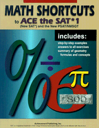 Math Shortcuts to Ace the SAT* (New SAT*) and the New PSAT/NMSQT