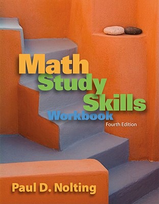 Math Study Skills Workbook - Nolting, Paul D, PH.D.