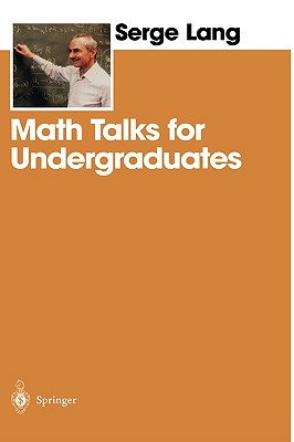 Math Talks for Undergraduates - Lang, Serge