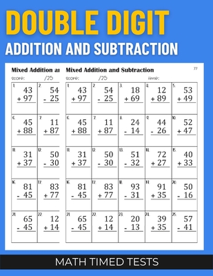 Math Timed Tests: Double Digit Addition and Subtraction - Publishing, Blue Monique