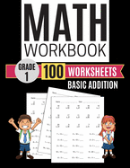 Math Workbook Grade 1 Basic Addition 100 Worksheets