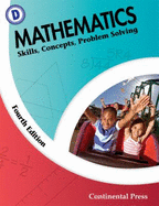 Math Workbook: Mathematics-Skills, Concepts, Problem Solving, Level D-4th Grade