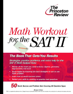 Math Workout for the SAT II - Chase, Morgan, and Princeton Review (Creator)