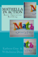 Mathella in Action: Basic Operation Building