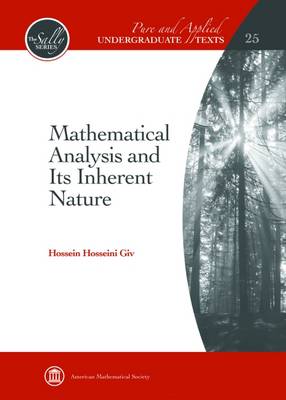 Mathematical Analysis and Its Inherent Nature - Hosseini Giv, Hossein
