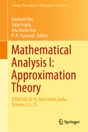 Mathematical Analysis I: Approximation Theory: Icrapam 2018, New Delhi, India, October 23-25