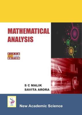 Mathematical Analysis - Malik, S. C., and Arora, Savita