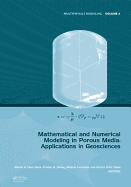 Mathematical and Numerical Modeling in Porous Media: Applications in Geosciences