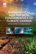 Mathematical and Physical Fundamentals of Climate Change