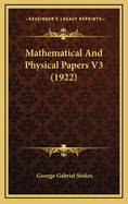 Mathematical and Physical Papers V3 (1922)