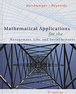 Mathematical Applications: For the Management, Life, and Social Sciences