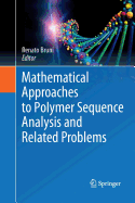 Mathematical Approaches to Polymer Sequence Analysis and Related Problems