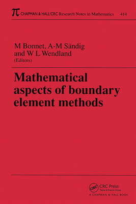 Mathematical Aspects of Boundary Element Methods - Bonnet, Marc