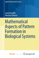 Mathematical Aspects of Pattern Formation in Biological Systems