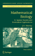 Mathematical Biology II: Spatial Models and Biomedical Applications