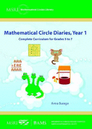 Mathematical Circle Diaries, Year 1: Complete Curriculum for Grades 5 to 7 - Burago, Anna