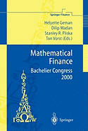 Mathematical Finance - Bachelier Congress 2000: Selected Papers from the First World Congress of the Bachelier Finance Society, Paris, June 29-July 1, 2000