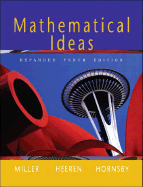 Mathematical Ideas, Expanded Edition - Miller, Charles David, and Polakow, Amy John, and Heeren, Vern E