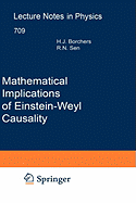 Mathematical Implications of Einstein-Weyl Causality