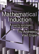 Mathematical Induction: A Powerful and Elegant Method of Proof