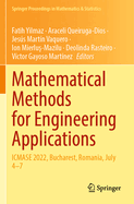 Mathematical Methods for Engineering Applications: Icmase 2022, Bucharest, Romania, July 4-7