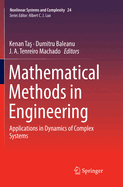 Mathematical Methods in Engineering: Applications in Dynamics of Complex Systems