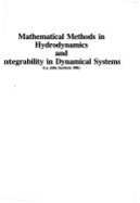 Mathematical Methods in Hydrodynamics and Integrability in Dynamical Systems