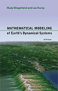 Mathematical Modeling of Earth's Dynamical Systems: A Primer