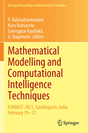 Mathematical Modelling and Computational Intelligence Techniques: ICMMCIT-2021, Gandhigram, India February 10-12