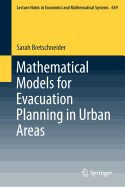 Mathematical Models for Evacuation Planning in Urban Areas